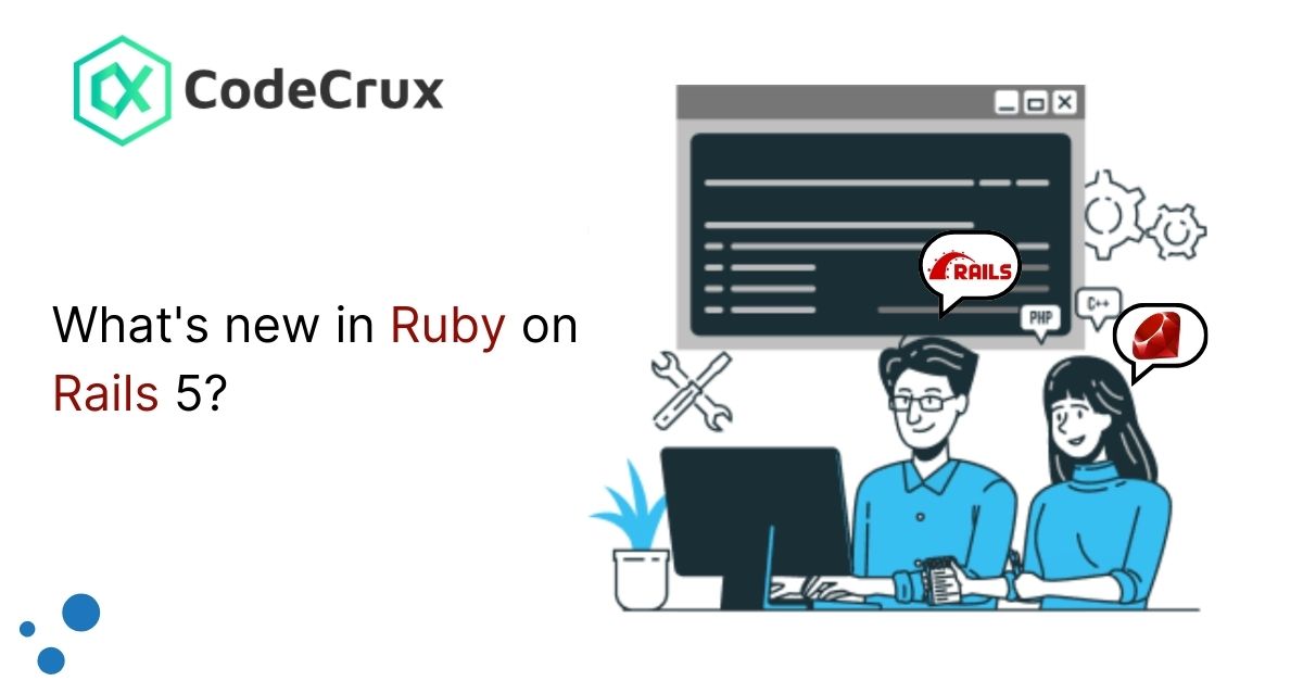 what is new in ruby on rails 5